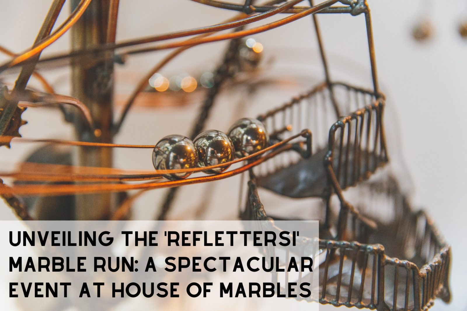 House of Marbles